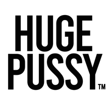 HUGE PUSSY